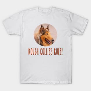 Rough Collies Rule! T-Shirt